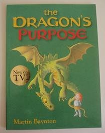Paperback The Dragon's Purpose Book