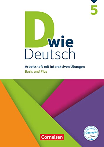 D wie Deutsch - Arbeitshefte - Basis und Plus - 5. Schuljahr: Arbeitsheft mit interaktiven Übungen online - Basis und Plus