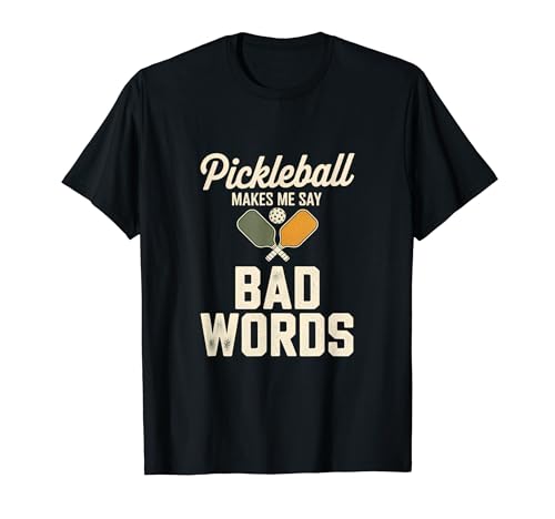 Pickleball Make Me Say Bad Words Funny T�V���c