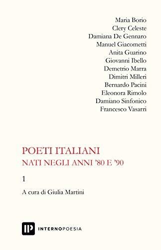 Poeti italiani nati negli anni '80 e '90 (Vol. 1