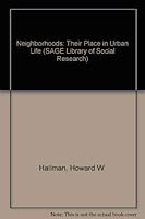 Neighborhoods: Their Place in Urban Life (SAGE Library of Social Research) 0803921810 Book Cover