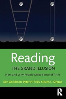 Paperback Reading- The Grand Illusion: How and Why People Make Sense of Print Book