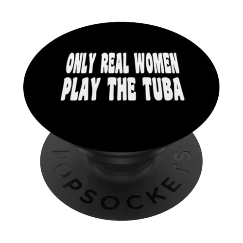 Real Women Play the Tuba - Instrumento de banda de marcha de latón PopSockets PopGrip Adhesivo