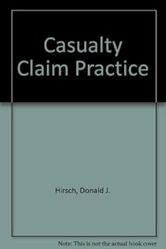 Casualty Claim Practice