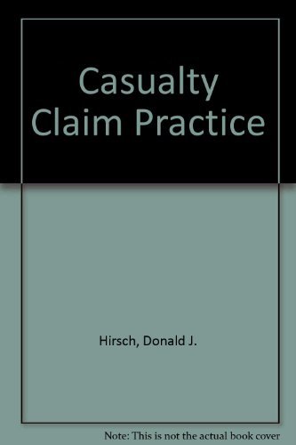 Casualty Claim Practice 0256224242 Book Cover