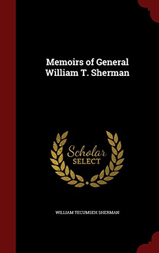 Memoirs of General William T. Sherman 1296556379 Book Cover