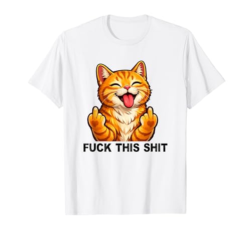 Fuck This Shit Silly Funny Cat Middle Finger Cat Meme Adult T�V���c