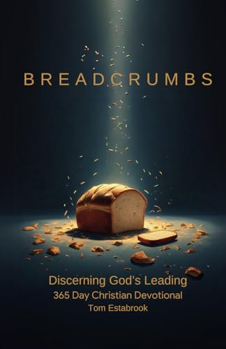 Majosta - BREADCRUMBS: Discerning God's Leading 365 Day Christian Devotional