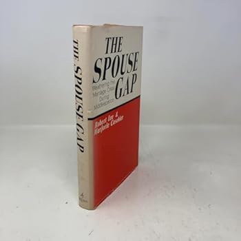 Hardcover The Spouse Gap;: Weathering the Marriage Crisis During Middlescence Book