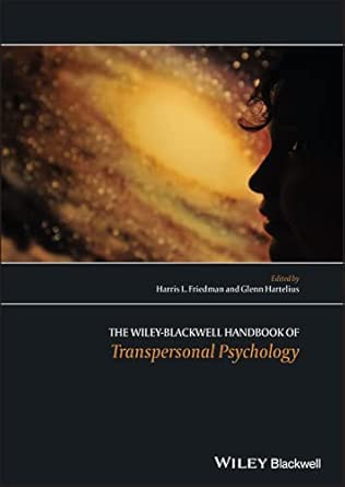 The Wiley-Blackwell Handbook of Transpersonal Psychology book cover