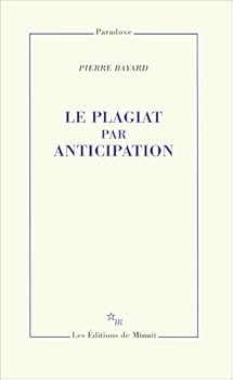 Paperback Le plagiat par anticipation [French] Book