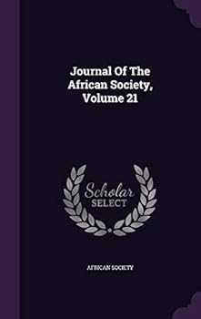 Hardcover Journal of the African Society, Volume 21 Book