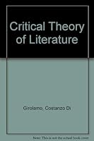 A Critical Theory of Literature 0299081206 Book Cover