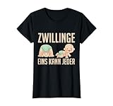 Mama von Zwillingen Baby Geburt "Eins Kann Jeder"