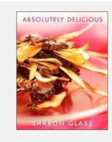 Absolutely Delicious 0620343389 Book Cover