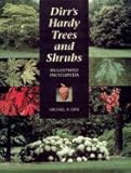 Dirrs Hardy Trees &_Shrubs :: An Illustrated Encyclopedia_