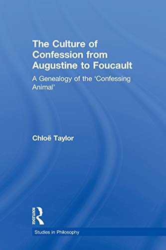 The culture of confession from augustine to foucault: a genealogy…