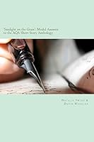 'Sunlight on the Grass': Model Answers to the AQA Short Story Anthology 1508429839 Book Cover