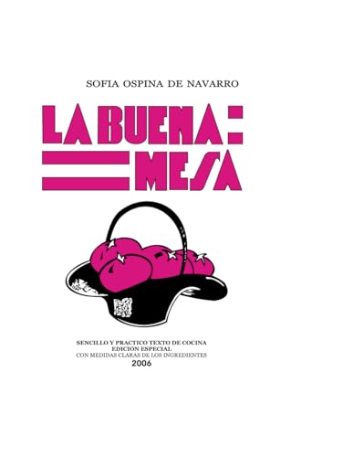 LA BUENA MESA: Sofia Ospina de Navarro