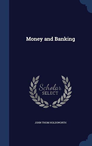 Money and Banking 1298911206 Book Cover