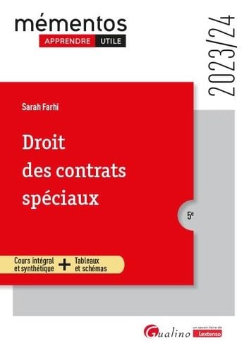 Droit des contrats spéciaux: Cours intégral et synthétique + Tableaux et schémas (2023-2024)