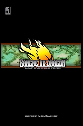 Sangre de Dragón: La Saga de los Dragones Sagrados 1 (Spanish Edition)