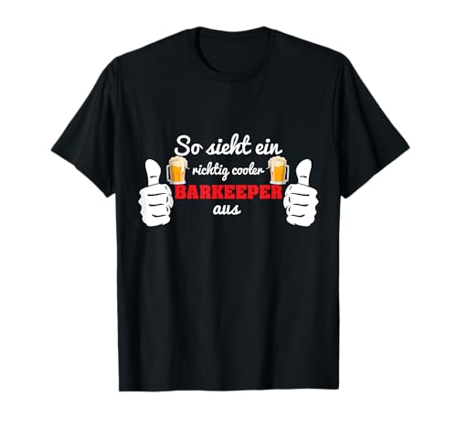 Barkeeper Bartender Barchef Wirt Camiseta