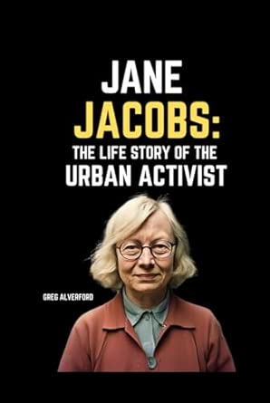 Jane Jacobs: The Life Story of the Urban Activist | Amazon.com.br