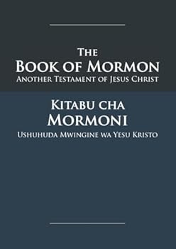 The Book of Mormon - Kitabu Cha Mormoni: English-Swahili Edition with Dual-Column Verse-Aligned Text