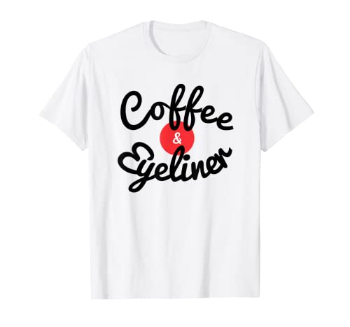 T-shirt Café et Eyeliner T-Shirt