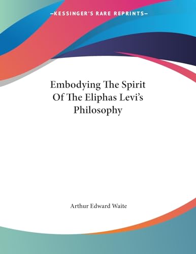 Embodying The Spirit Of The Eliphas Levi's Philosophy