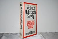 We must make haste--slowly: The process of revolution in Chile 0394718895 Book Cover