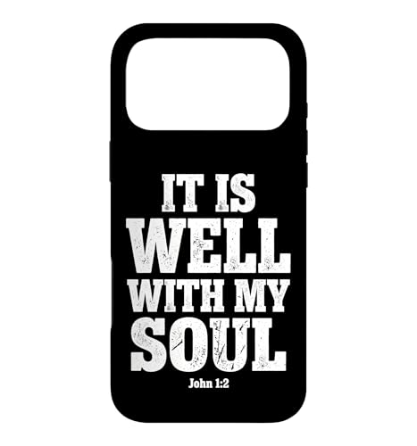 It Is Well With My Soul John 1 2 �����̈�� �X�}�z�P�[�X iPhone 17 Pro Max �p