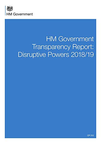 HM Government Transparency Report: Disruptive Powers 2018/19 (Command Paper) CP 212