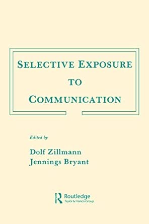 Selective Exposure To Communication-Wow! eBook