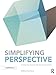 Simplifying Perspective: A Step-by-Step Guide for Visual Artists