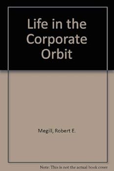 Hardcover Life in the Corporate Orbit Book