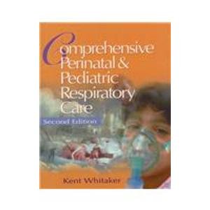 Comprehensive Perinatal and Pediatric Respiratory Care