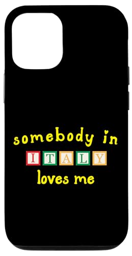 Somebody In Italy Loves Me with Kids ςݖ X}zP[X iPhone 12/12 Pro p