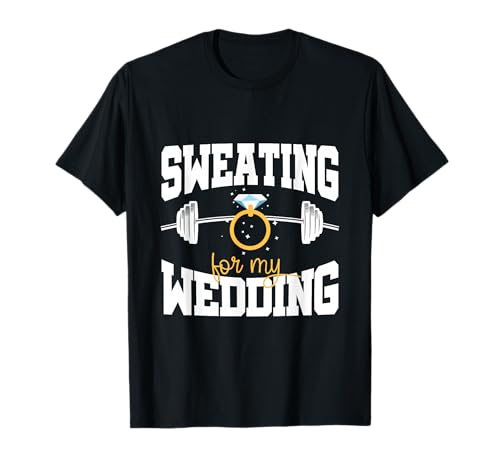 Bride Workout Sweating For My Wedding T-Shirt