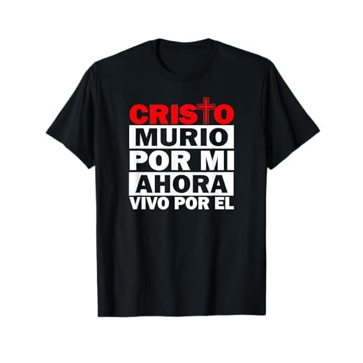 cristo murio por mi camisas cristianas cristianas español Camiseta