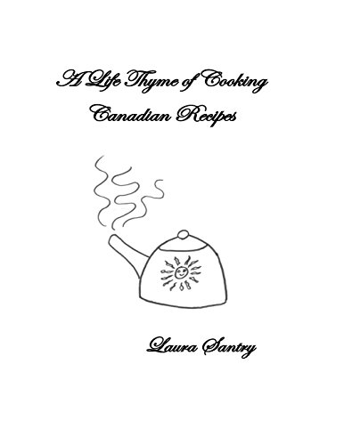 A Life Thyme of Cooking: Canadian Recipes