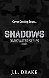 Shadows (Dark Water Series Book 1)