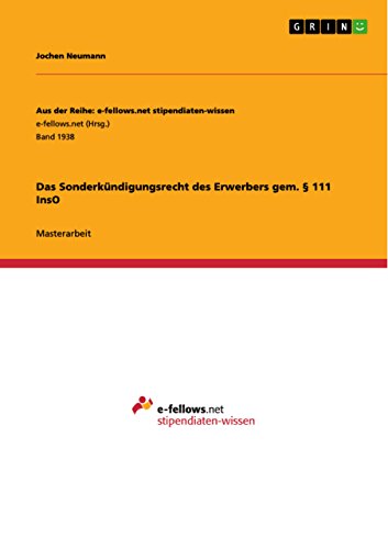 Das Sonderkündigungsrecht des Erwerbers gem. § 111 InsO (German Edition)
