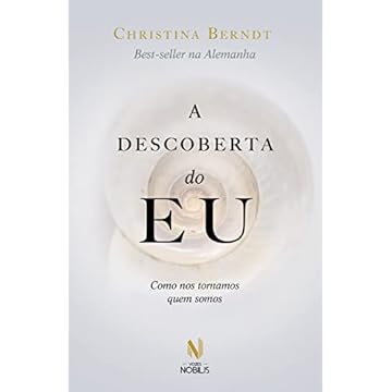 Capa do livro A descoberta do eu: Como nos tornamos quem somos