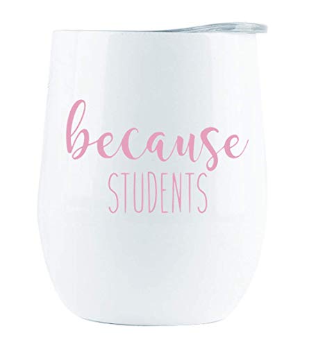 Best Wine Glass For Teachers