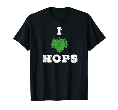 I Love Hops Beer Beber Camiseta Camiseta
