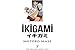 Ikigami Cilt 07 - Pesinden Kostugum Hayal