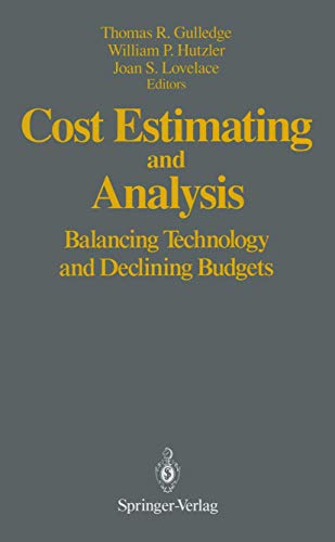 Cost Estimating and Analysis: Balancing Technology and Declining Budgets view 2