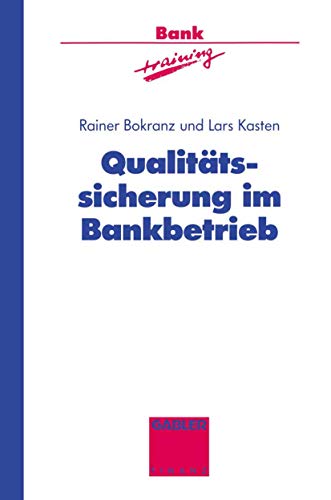 Qualitätssicherung im Bankbetrieb (Banktraining) (German Edition)